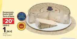 Carrefour Gorgonzola Dolce DOP Terre d'Italia offerta