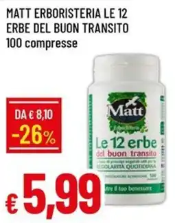 Galassia Matt Le 12 erbe del buon transito offerta