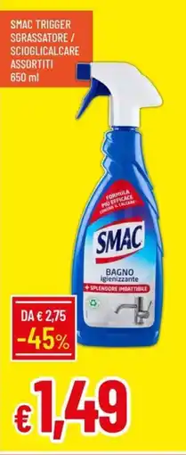 Galassia Smac trigger sgrassatore / scioglicalcare assortiti offerta