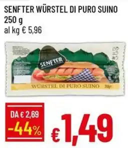 Galassia Senfter würstel di puro suino offerta
