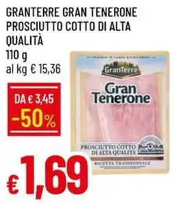 Galassia GranTenerone Prosciutto Cotto di Alta Qualità offerta