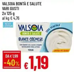 Galassia Valsòia bontà e salute bianco cremoso offerta