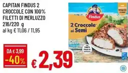 Galassia Capitan Findus 2 Crocchette con 100% filetti di merluzzo offerta