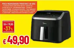 Galassia Midea friggitrice ad aria offerta