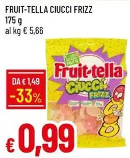 Galassia Fruit-tella Ciucci Frizz offerta
