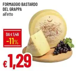 Galassia Formaggio bastardo del grappa offerta