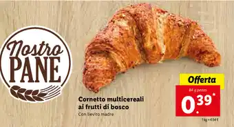 Lidl Cornetto multicereali ai frutti di bosco offerta