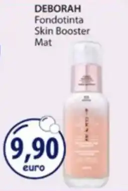 Acqua & Sapone Deborah Fondotinta Skin Booster Mat offerta