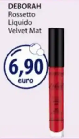 Acqua & Sapone Deborah Rossetto Liquido Velvet Mat offerta