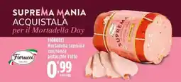 Rossotono Carrefour Mortadella suprema Fiorucci offerta