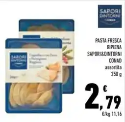 Conad Superstore Pasta fresca ripiena Sapori&Dintorni offerta