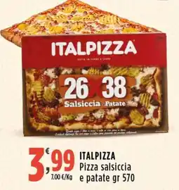 Rossotono Carrefour Italpizza pizza salsiccia e patate offerta
