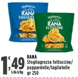 Rossotono Carrefour Rana Sfogliagrezza fettuccine/pappardelle/tagliatelle offerta