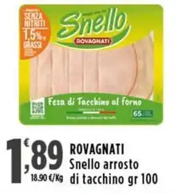 Rossotono Carrefour Snello arrosto di tacchino offerta