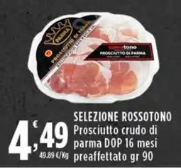 Rossotono Carrefour Prosciutto crudo di parma DOP offerta