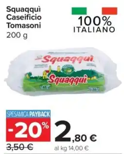 Carrefour Express Squaqqùi Caseificio Tomasoni offerta