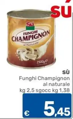 ARCA C+C cash and carry Sù Funghi Champignon al naturale offerta