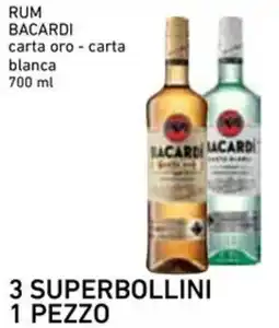 Conad Superstore Rum Bacardi carta oro - carta bianca offerta
