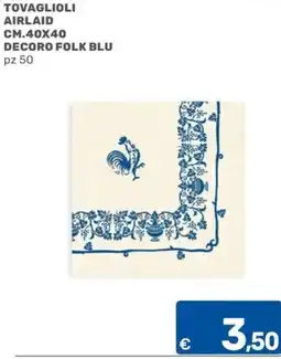 ARCA C+C cash and carry Tovaglioli airlaid decoro folk blu offerta