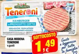 A Casa Mia Casa Modena Teneroni Hamburger co Prosciutto Cotto offerta