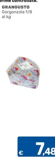 ARCA C+C cash and carry Grangusto Gorgonzola offerta