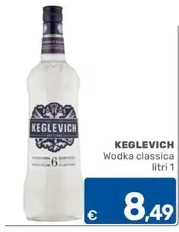 ARCA C+C cash and carry Keglevich Wodka classica offerta