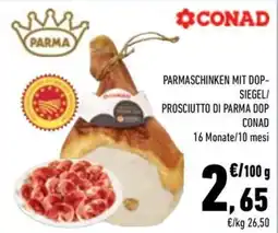 Conad City Parma Schinken mit DOP-Siegel/Prosciutto di Parma DOP CONAD offerta