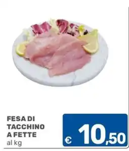 ARCA C+C cash and carry Fesa di tacchino a fette offerta
