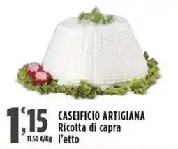 Rossotono Carrefour Caseificio Artigiana Ricotta di capra offerta