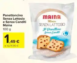 Carrefour Express Panettone senza lattosio Maina offerta