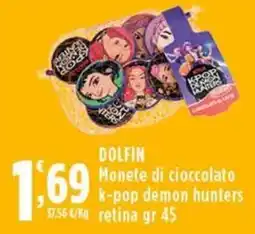 Rossotono Carrefour DOLFIN Monete di cioccolato k-pop demon hunters offerta