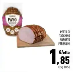 Conad Superstore Petto di tacchino arrosto Ferrarini offerta