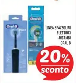 Conad Superstore Linea spazzolini elettrici - ricambi Oral B offerta