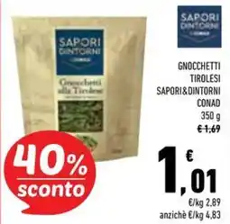 Conad Superstore Gnocchetti alla Tirolese Sapori&Dintorni offerta