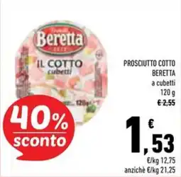 Conad Superstore Prosciutto cotto Beretta a cubetti offerta