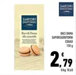 Conad Superstore Baci di Dama alla nocciola Sapori&Dintorni offerta