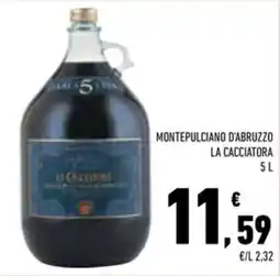Conad Superstore Montepulciano d'Abruzzo La Cacciatore offerta
