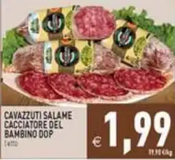 Supermercati Agorà Cavazzuti salame cacciatore del bambino DOP offerta