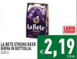 Supermercati Agorà La Bete strong beer offerta