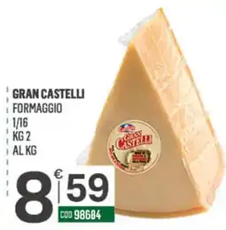 Tutto Risparmio Cash&Carry Gran Castelli Formaggio offerta