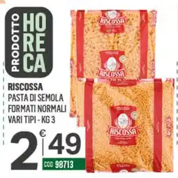 Tutto Risparmio Cash&Carry Riscossa pasta di semola offerta