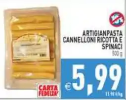 Supermercati Agorà Artigianpasta Cannelloni Ricotta e Spinaci offerta