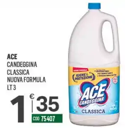 Tutto Risparmio Cash&Carry Ace candeggina classica offerta