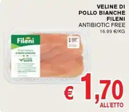 D'Italy Veline di pollo bianche Fileni offerta