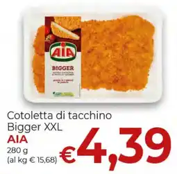 Supermercati Nonna Isa Cotoletta di tacchino Bigger XXL AIA offerta