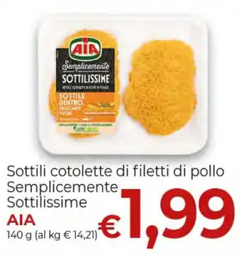 Sottili cotlette di filetti di pollo Semplicemente Sottilissime AIA