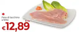 Supermercati Nonna Isa Fesa di tacchino a fette offerta