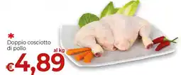 Supermercati Nonna Isa Doppio cosciotto di pollo offerta