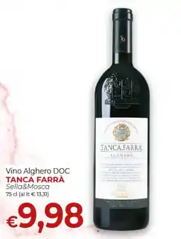 Supermercati Nonna Isa Vino Alghero DOC Tanca Farrà Sella&Mosca offerta