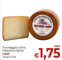 Supermercati Nonna Isa Formaggio ovino Pastorino Sardo CAO offerta